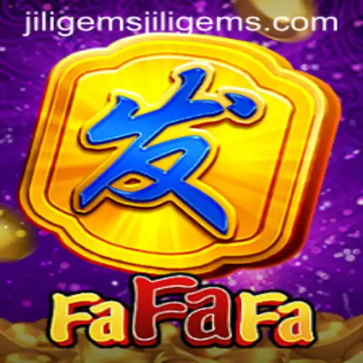 Exploring the Intriguing World of FaFaFa and Jiligems