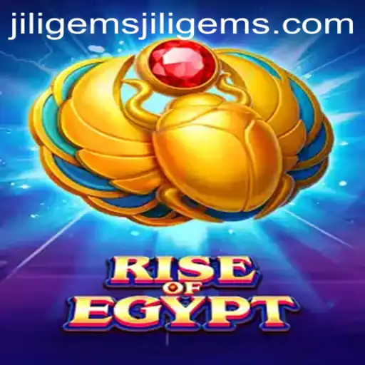 Exploring the World of RiseOfEgypt and Jiligems: A Journey Through Ancient Mysteries