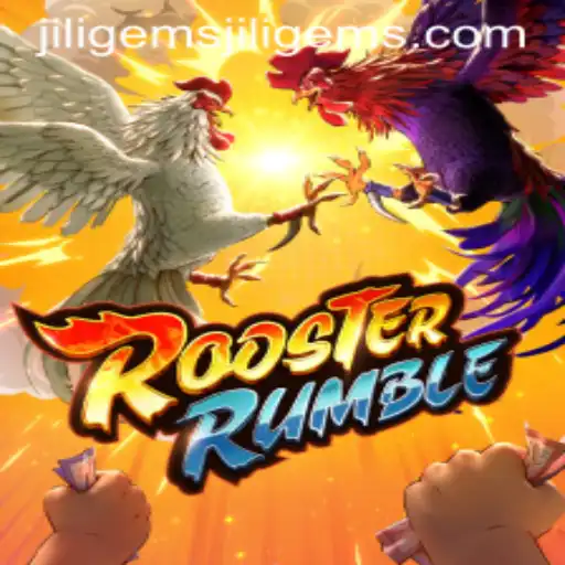 Exploring the Exciting World of RoosterRumble and the Significance of Jiligems